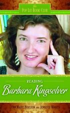 Reading Barbara Kingsolver by Houston, Lynn; Warren, Jennifer