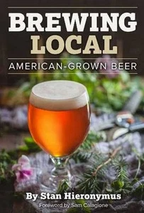 Brewing Local - Stan Hieronymus (Paperback / Soft Cover) - Picture 1 of 1