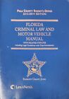 2013/2014 Edition Florida Criminal Law And Motor Vehicle Manual Lexis Polk Count