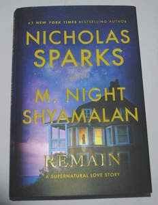Remain: A Supernatural Love Story by Nicholas Sparks Hardcover Book 1st Edition - Bild 1 von 3