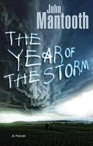 BOOK - The Year of the Storm by John Mantooth (2013, Paperback) - Imagen 1 de 1