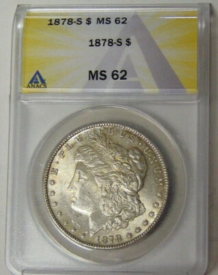 ANACS MS62 1878-S Morgan Silver Dollar San Francisco Mint  - Image 1 of 2