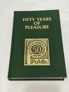 Publix Super Market Fifty Years Of Pleasure Signed George Jenkins Book 15 - Picture 1 of 20