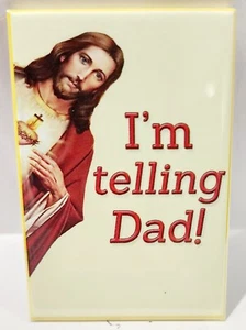I'm Telling Dad MAGNET 2"x3" Refrigerator Locker Meme Funny Jesus Religious God - Picture 1 of 3