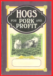 Early IHC International Harvester Hogs For Pork and Profit Farm Literature - Picture 1 of 18