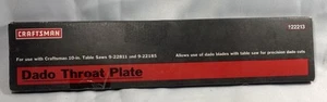 Craftsman Dado Kehlplatte 922213 für 10" Tischkreissäge Modelle 9-22811 & 9-22185 - Bild 1 von 2
