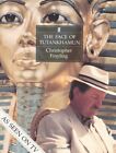 The Face of Tutankhamun, Frayling, Christopher, Used; Very Good Book
