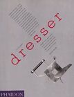 Christopher Dresser: A Pioneer of Mod... by Halen, Dr Widar Paperback / softback