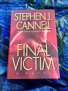 FINAL VICTIM STEPHEN J. CANNELL HARDCOVER BRAND NEW ***FREE SHIPPING*** - Picture 1 of 2