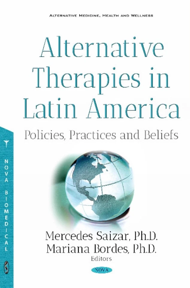 Alternative Therapies in Latin America: Policies, Practices and Beliefs by Merce - Image 1 of 1