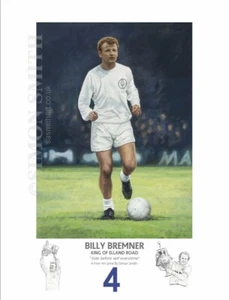 BILLY BREMNER LEEDS UNITED DON REVIE ERA 1970's ARTIST SIGNED LTD EDITION PRINT - Picture 1 of 4