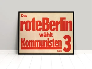 Poster KPD Das rote Berlin wählt Kommunisten 1920er Weimarer Republik Plakat - Picture 1 of 4