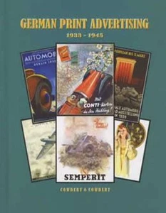 German Print Advertising, 1933-1945 by Josephine Cowdery and Ray Cowdery ... - Imagen 1 de 3