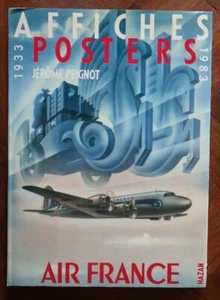 AIR FRANCE~AFFICHES 1933-1983 POSTERS~J.PEIGNOT~BOUCHER-GUERRA-PERCEVAL-VILLEMOT - Photo 1/8