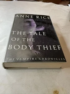 The Tale of The Body Thief by Anne Rice (1992, Hardcover) First Edition/Late, AC - Bild 1 von 2