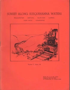 SONNENUNTERGANG ENTLANG SUSQUEHANNA GEWÄSSER BAND 4 PENNSYLVANIA LOGGING SERIE von TABER - Bild 1 von 2