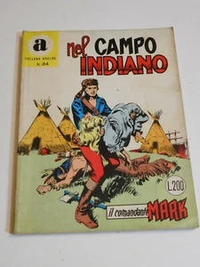 ***IL COMANDANTE MARK*** COLLANA ARALDO N° 34 (GIUGNO 1969) !!! - Foto 1 di 7