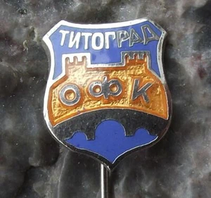 Antique Titograd OFK Serbia Montenegro Football Club Soccer Shield Pin Badge - Picture 1 of 2