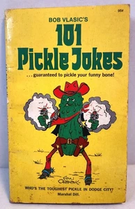 Bob Vlasic's 101 Pickle Jokes - Illustrated Paperback 1974 Pyramid Books PB - Imagen 1 de 4