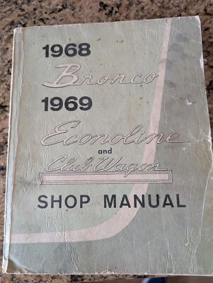 1968 FORD Bronco, 1969 Econoline and Club Wagon SHOP MANUAL, 1968 First Printing Foto 1 de 4