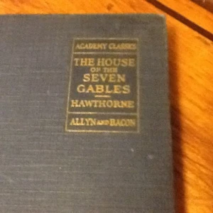 THE HOUSE OF THE SEVEN GABLES by HAWTHORNE, ALLYN AND BACON 1922 ACADEMY CLASSIC - Picture 1 of 5