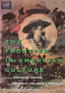 The Frontier in American Culture - Softcover 1st PRINT 1994 - Picture 1 of 1