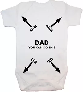 Dad You Can Do This Arms & Legs Baby Bodysuit Romper T-Shirt Vest NB-24m Funny - Picture 1 of 6