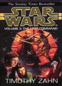 Star Wars: The Last Command: The Last Command v. 3 By Timothy Zahn - Picture 1 of 1