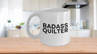 Badass Quilter Mug