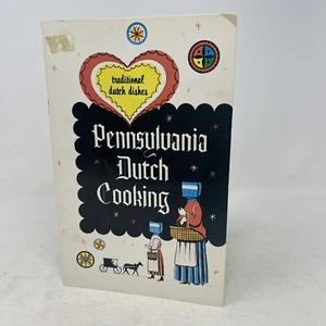 Pennsylvania Dutch Cooking Traditional Dutch Dishes Recipes Dutchcraft Booklet - Picture 1 of 8