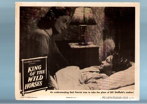 KING OF THE WILD HORSES-GAIL PATRICK-1947-LOBBY CARD VF