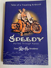Speedy: Hurled Through Havoc by Dave Letterfly Knoderer
