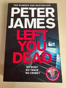 PETER JAMES LEFT YOU DEAD - Suspense Thriller Tradeback Story Fiction Book PB - Picture 1 of 2