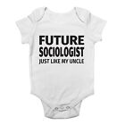 Future Sociologist Just Like My Uncle Cute Boys and Girls Baby Vest Bodysuit