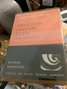 TWENTIETH CENTURY FAITH HOPE AND SURVIVAL MARGARET MEAD 1st ED 1972 Priest's Est - Picture 1 of 8