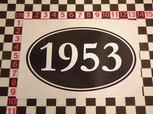 1953 Year Sticker - Anglia Prefect Westminster Pullman Snipe Zephyr Birthday - Picture 1 of 1