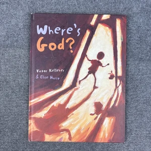 Where's God By Victor Kelleher & Elise Hurst Hardcover Childrens Picture Book - Picture 1 of 11