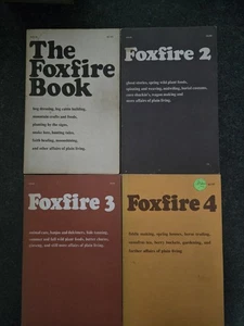 The Foxfire Book Set of 4 Volume 1, 2, 3, And 4 Survival Prepper Homestead 1970s - Picture 1 of 18