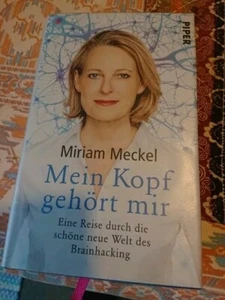 Miriam Meckel: Mein Kopf gehört mir, gebundene Ausgabe - Bild 1 von 2