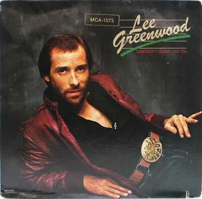 LEE GREENWOOD Somebody's Gonna Love You NEW 1983 LP Vinyl Record MCA-1573 Foto 1 de 2
