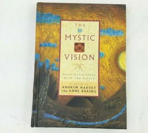 The Mystic Vision: Daily Encounters with the Divine by Anne Baring Hardback Book - Picture 1 of 5