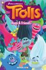 Trolls Graphic Novels #1: Hugs & Friends by Scheidt, Dave; Howard, Tini