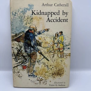 Kidnapped by Accident by Arthur Catherall (1969, Hardcover) - Imagen 1 de 11