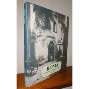 Piero Becchetti, ROMA DEMOLITA ROMANI SCOMPARSI. Raccolta fotografica Ceccarius - Picture 1 of 19