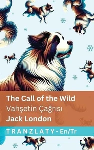 The Call of the Wild / Vahetin ars: Tranzlaty English T?rk?e by Jack London Pape - Picture 1 of 1