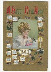 NEW YEAR 1911 CALENDAR BEAUTIFUL CHILD & ROBIN BIRD CANDLE USA 1910 POSTCARD - Picture 1 of 2