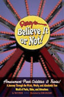 Tim O'brien Ripley's Believe It Or Not! Amusement Park Oddities & Tr (Paperback)