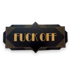 F_ck Off - Black Door Sign - Art Deco - Picture 1 of 7
