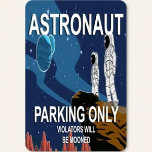 Insegna Astronauta Parcheggio Solo I Violanti Saranno Lunati Novità 8x12 Alluminio - Foto 1 di 7