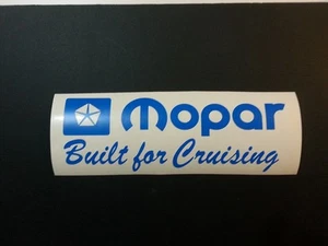 Custom Mopar built for cruising vinyl cut sticker / decal - Picture 1 of 6